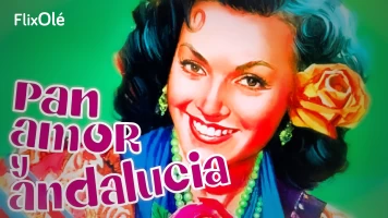 Pan, amor y Andalucía