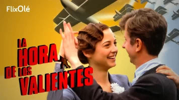 La hora de los valientes