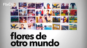 Flores de otro mundo