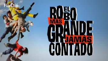 El robo más grande jamás contado