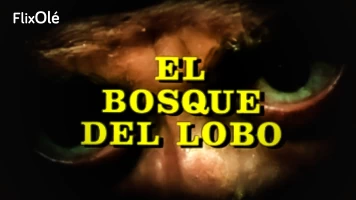 El bosque del lobo