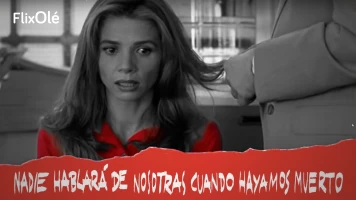 Nadie hablará de nosotras cuando hayamos muerto