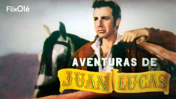 Aventuras de Juan Lucas