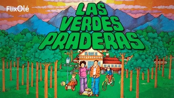 Las verdes praderas