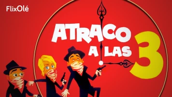 Atraco a las tres