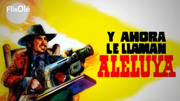 Y ahora le llaman Aleluya