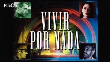 Vivir por nada