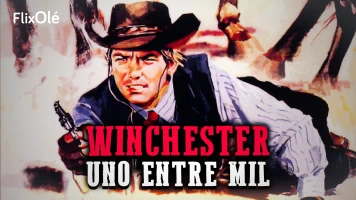 Winchester, uno entre mil
