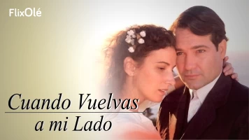 Cuando vuelvas a mi lado