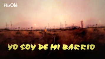 Yo soy de mi barrio