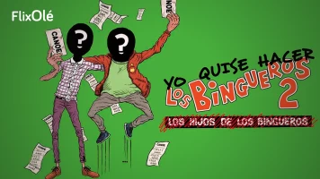 Yo quise hacer Los Bingueros 2