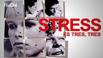 Stress es tres, tres