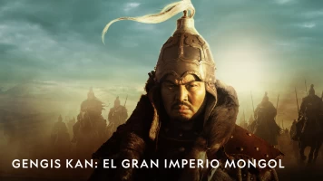 Gengis Kan: el gran imperio Mongol