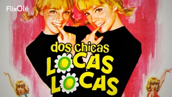Dos chicas locas, locas