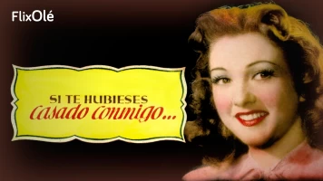 Si te hubieses casado conmigo...