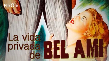 La vida privada de Bel Ami