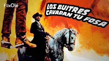 Los buitres cavarán tu fosa