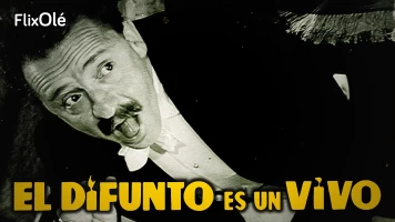 El difunto es un vivo