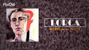 Lorca, muerte de un poeta