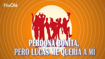 Perdona bonita, pero Lucas me quería a mí