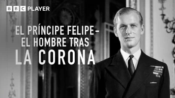 El príncipe Felipe: el hombre tras la corona