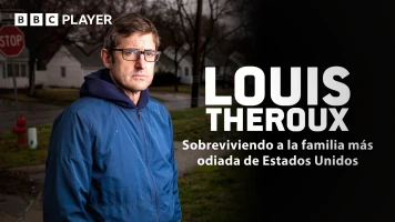 Louis Theroux: Sobreviviendo a la familia más odiada de Estados Unidos