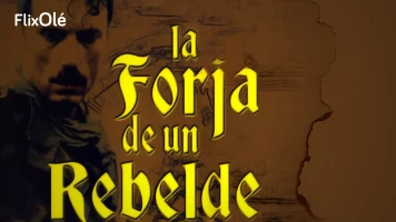 La forja de un rebelde