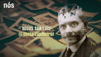 Xesús San Luís, o poeta zapateiro de Carballo