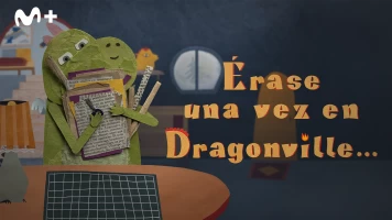 Érase una vez en Dragonville