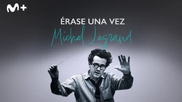 Érase una vez Michel Legrand