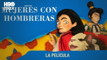 Mujeres con hombreras: la película