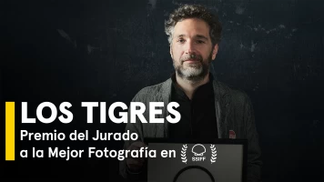 Los Tigres, Premio del Jurado a la Mejor Fotografía en SSIFF