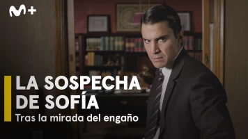La sospecha de Sofía. Tras la mirada del engaño