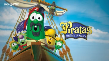Veggietales la película - Piratas con alma de héroes