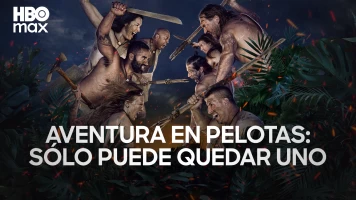 Aventura en pelotas: sólo puede quedar uno