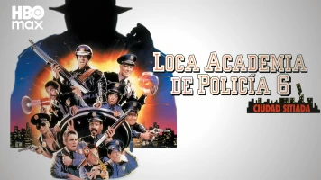 Loca academia de policía 6: Ciudad sitiada