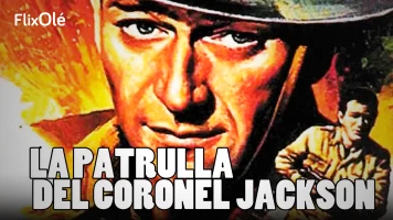 La patrulla del coronel Jackson