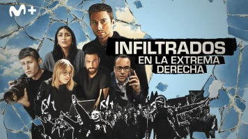 Infiltrados en la extrema derecha
