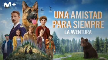 Una amistad para siempre: la aventura