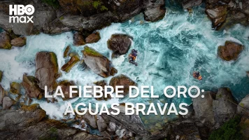 La fiebre del oro: aguas bravas