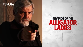 Revenge of the Alligator Ladies