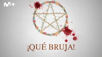 ¡Qué bruja!