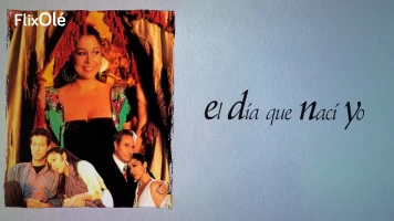 El día que nací yo