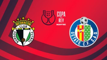 Dieciseisavos. Dieciseisavos: Burgos - Getafe