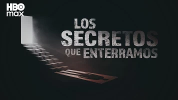 Los secretos que enterramos