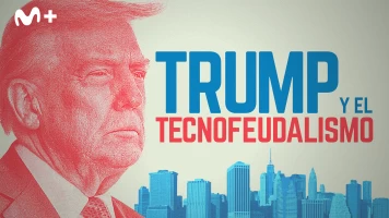 Trump y el tecnofeudalismo