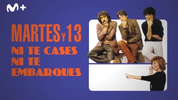 Martes y trece, ni te cases ni te embarques