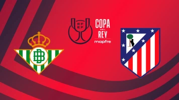 Cuartos de Final. Cuartos de Final: Real Betis - At. Madrid