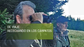 De viaje: recechando en Los Cárpatos