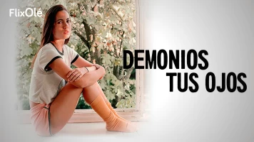 Demonios tus ojos